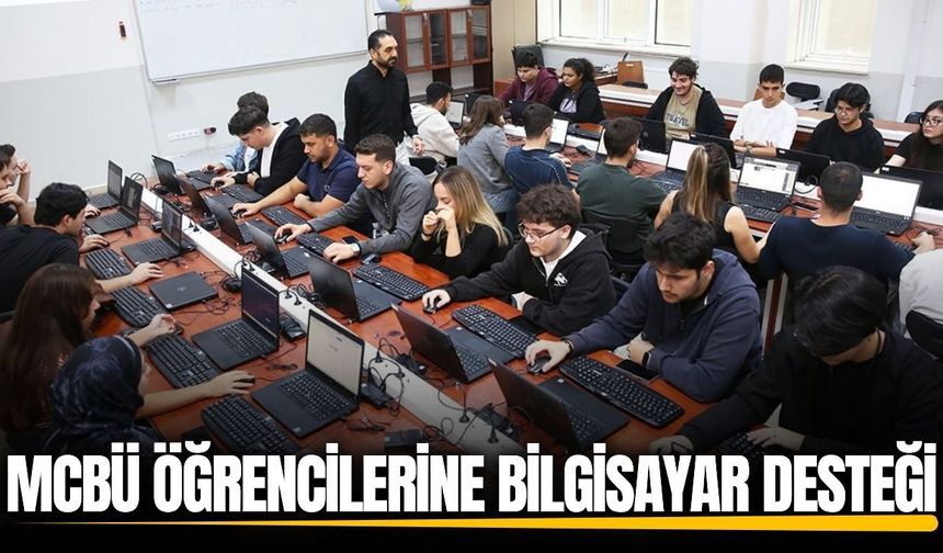 MCBÜ’de öğrencilerin eğitimine teknoloji desteği