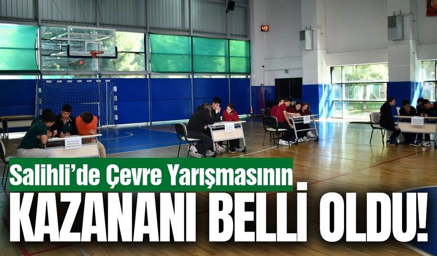 Salihli’de çevre bilinci yarışmasının birincisi belli oldu