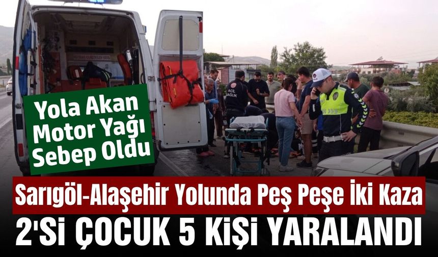 Sarıgöl-Alaşehir yolunda peş peşe motosiklet kazaları! 2'si çocuk 5 yaralı