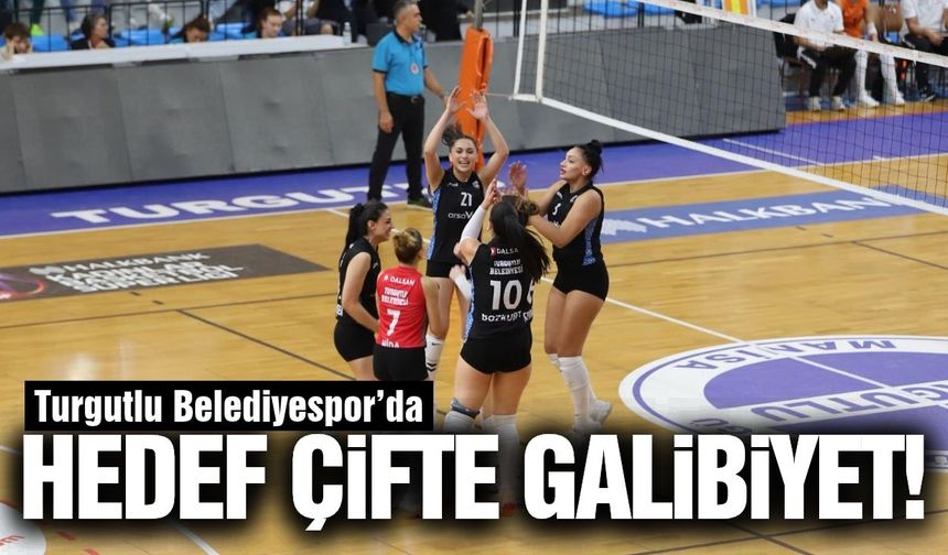 Turgutlu Belediyespor’dan çifte galibiyet hedefi