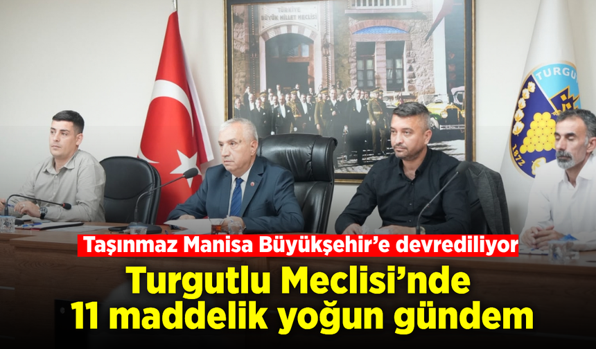 Turgutlu Belediyesi Meclisi’nde ekim ayı toplantısı yapıldı