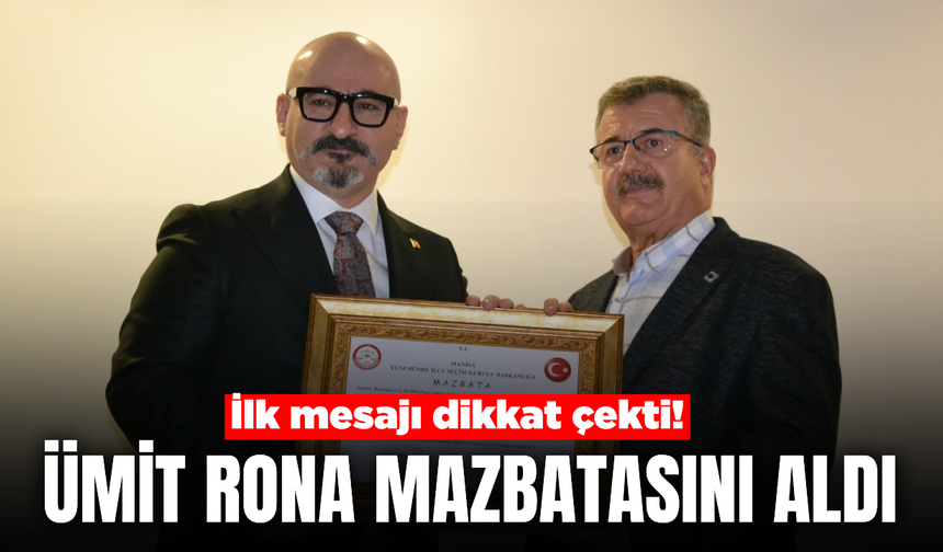 Manisa Barosu Başkanı Ümit Rona mazbatasını aldı