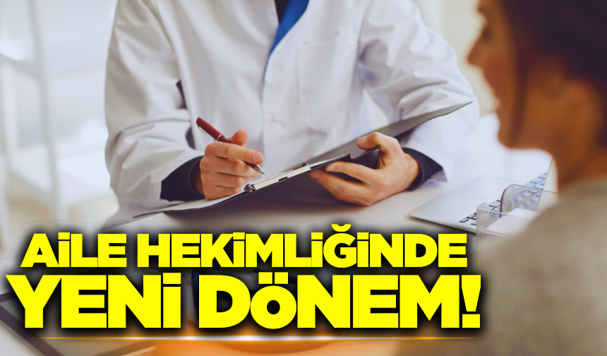 Aile Hekimliğinde yeni dönem: Yarın başlıyor!