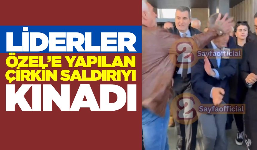 Liderlerden Özgür Özel'e geçmiş olsun mesajları