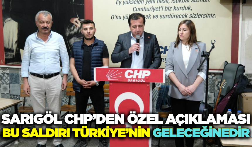 Sarıgöl CHP'den basın açıklaması
