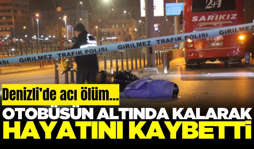 Motosikletten düşüp otobüsün altında can verdi