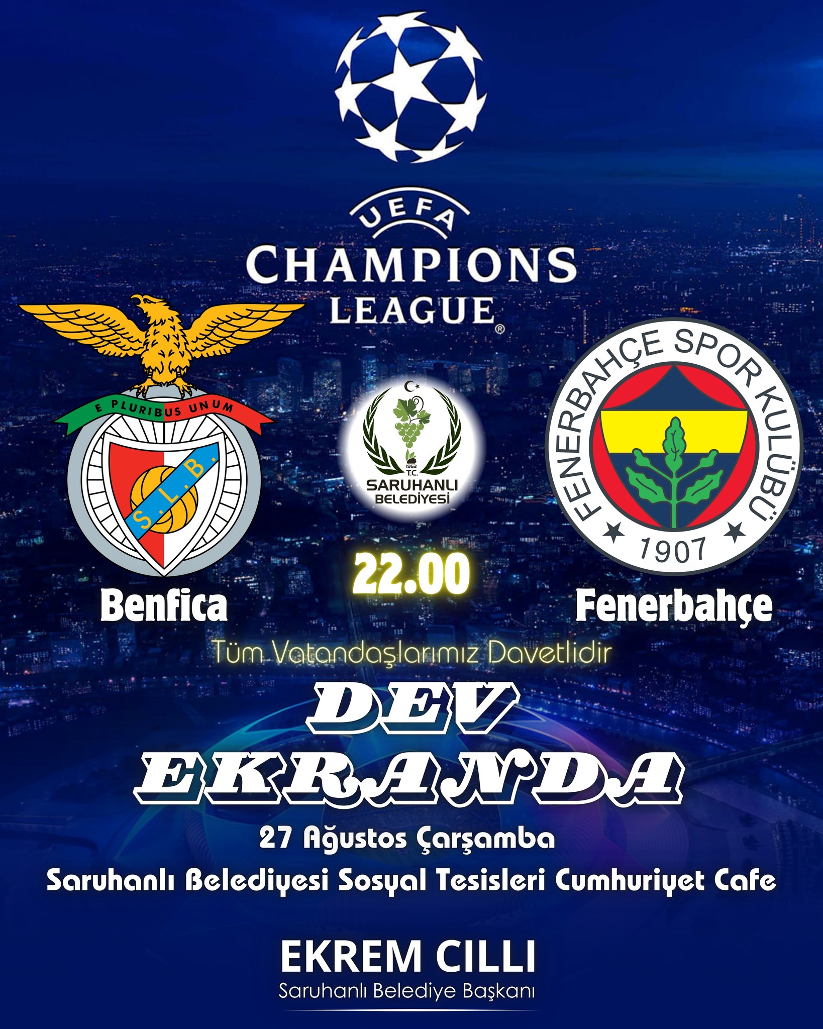 fenerbahçe-benfica rövanş maçı saruhanlı
