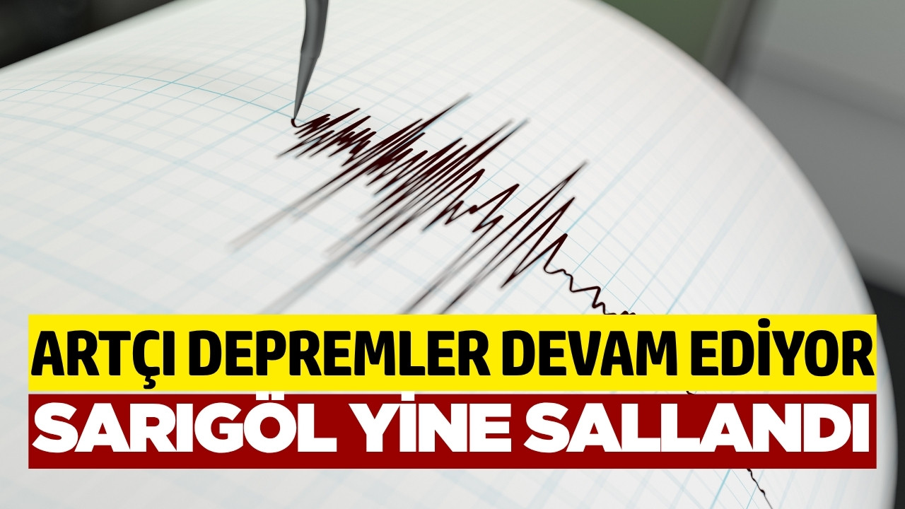 Balıkesir'de depremler devam ediyor! Sarıgöl'de sallandı