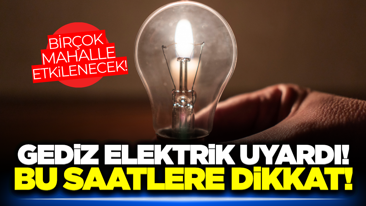 Manisa'da Elektrik kesintisi: İşte etkilenecek mahalleler...