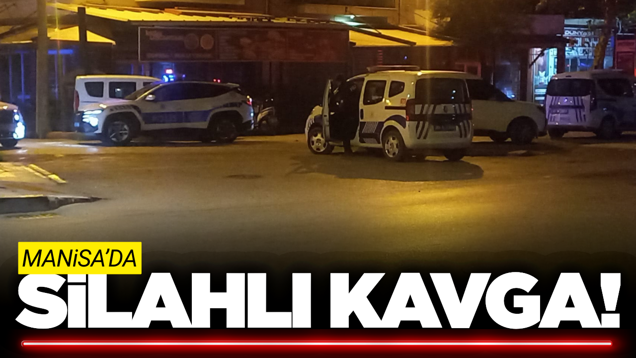 Manisa'da iki grup arasındaki tartışma kanlı bitti!