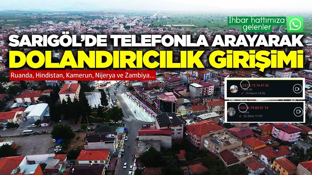 Sarıgöllüler dikkat: Dolandırıcıların yeni hedefi WhatsApp aramaları