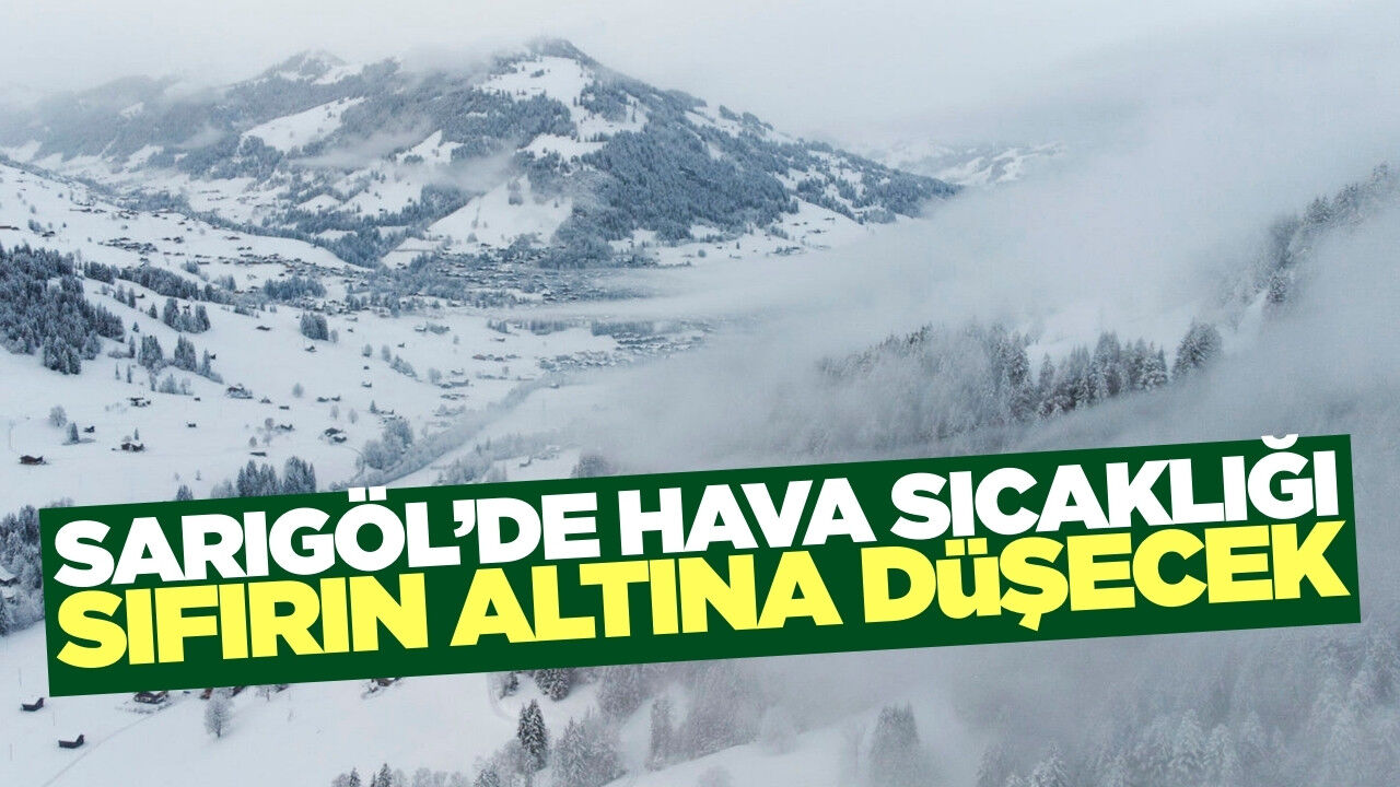 Sarıgöl'e soğuk hava geliyor