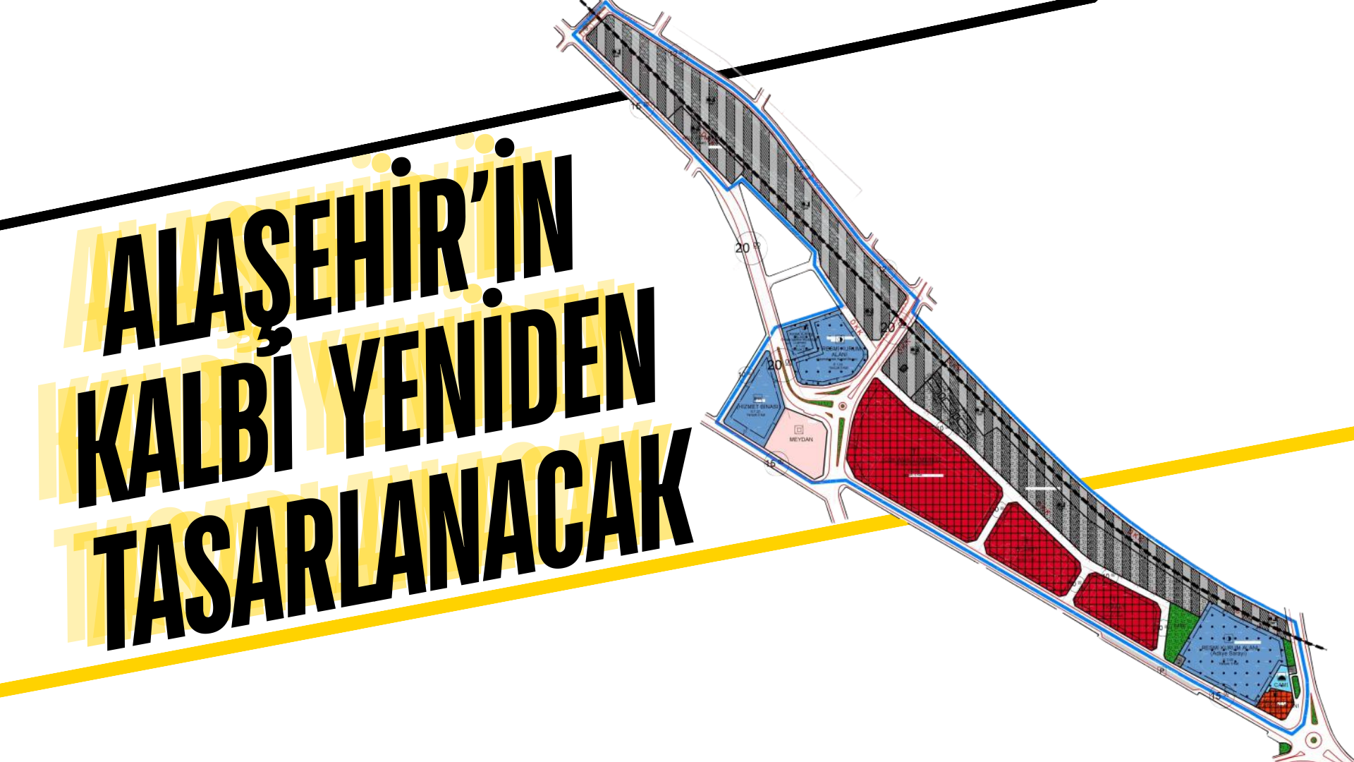 Alaşehir’in çehresi değişiyor: Yeni kent merkezi için geri sayım!