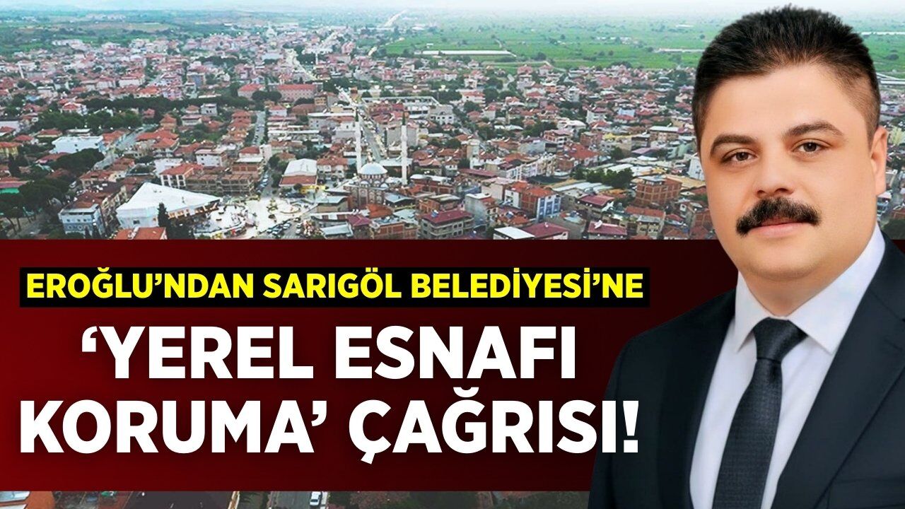 Başkan Eroğlu'ndan “Yerel Esnafı Korumalıyız” Çağrısı