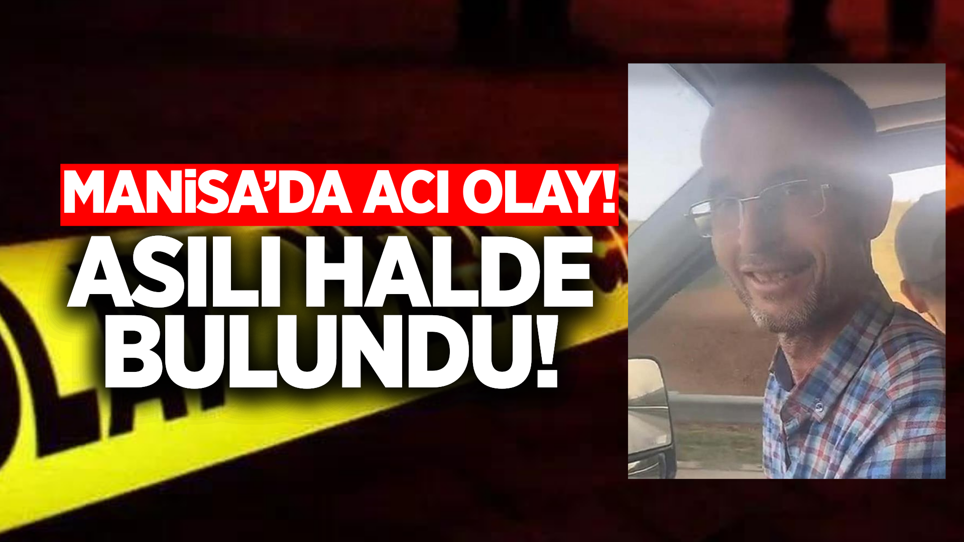 Manisa'da bir kişi hayatına son verdi!