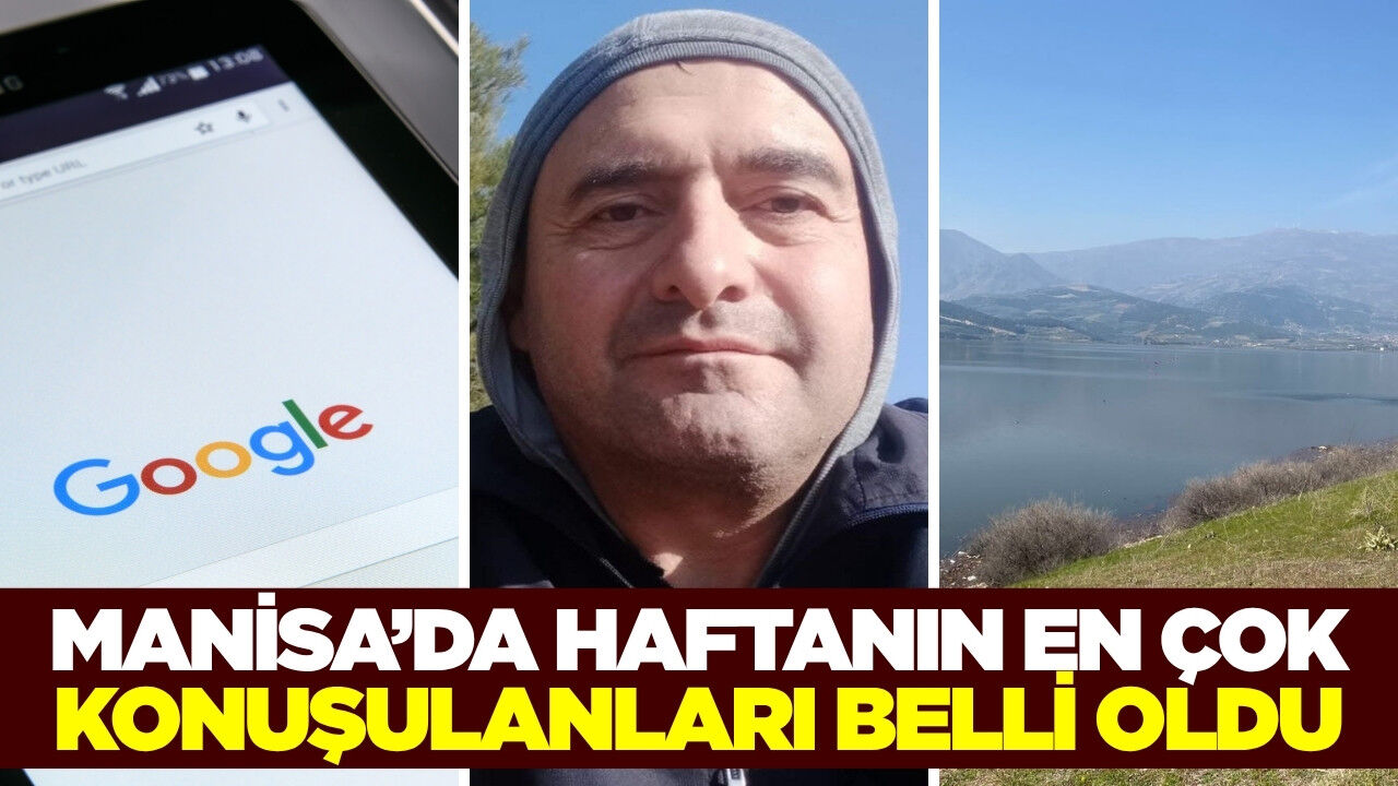 Manisalıların Gözü Bu Aramalarda: İşte Son 7 Günün Trendleri!