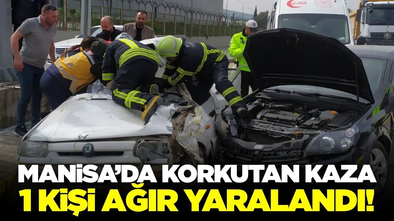 Manisa'da otomobil ile kamyonet çarpıştı: 1 ağır yaralı