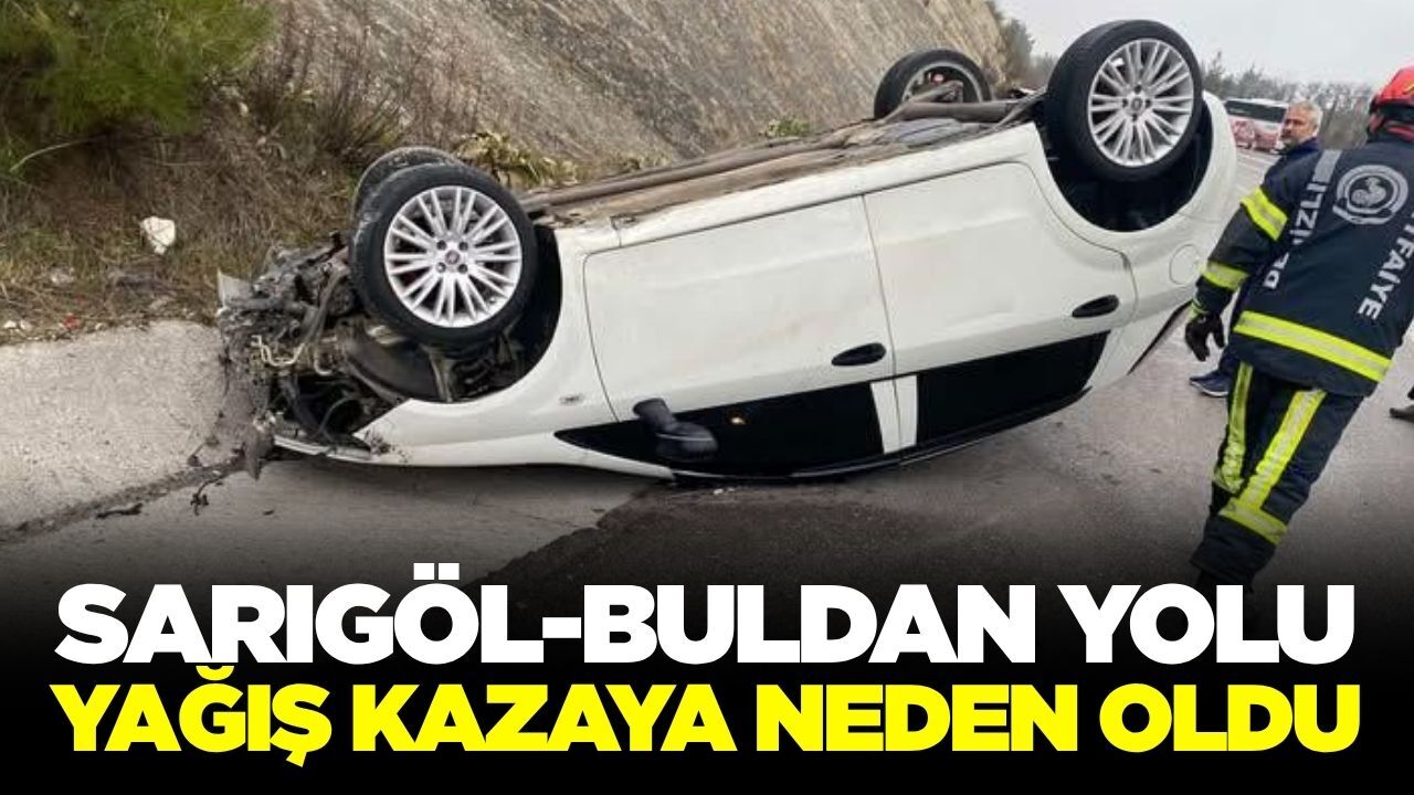 Sarıgöl-Buldan yolunda otomobil takla attı