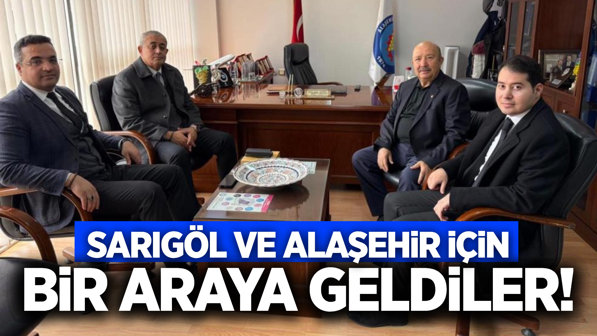 Sarıgöl ve Alaşehir için stratejik plan masaya yatırıldı