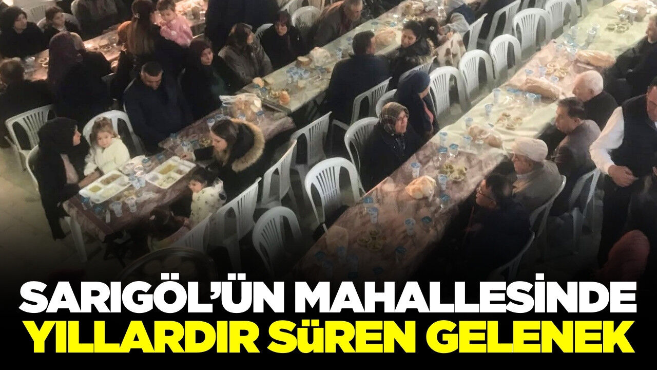 Sarıgöl'de gelenek bozulmadı: Kadir Gecesi iftar yemeği