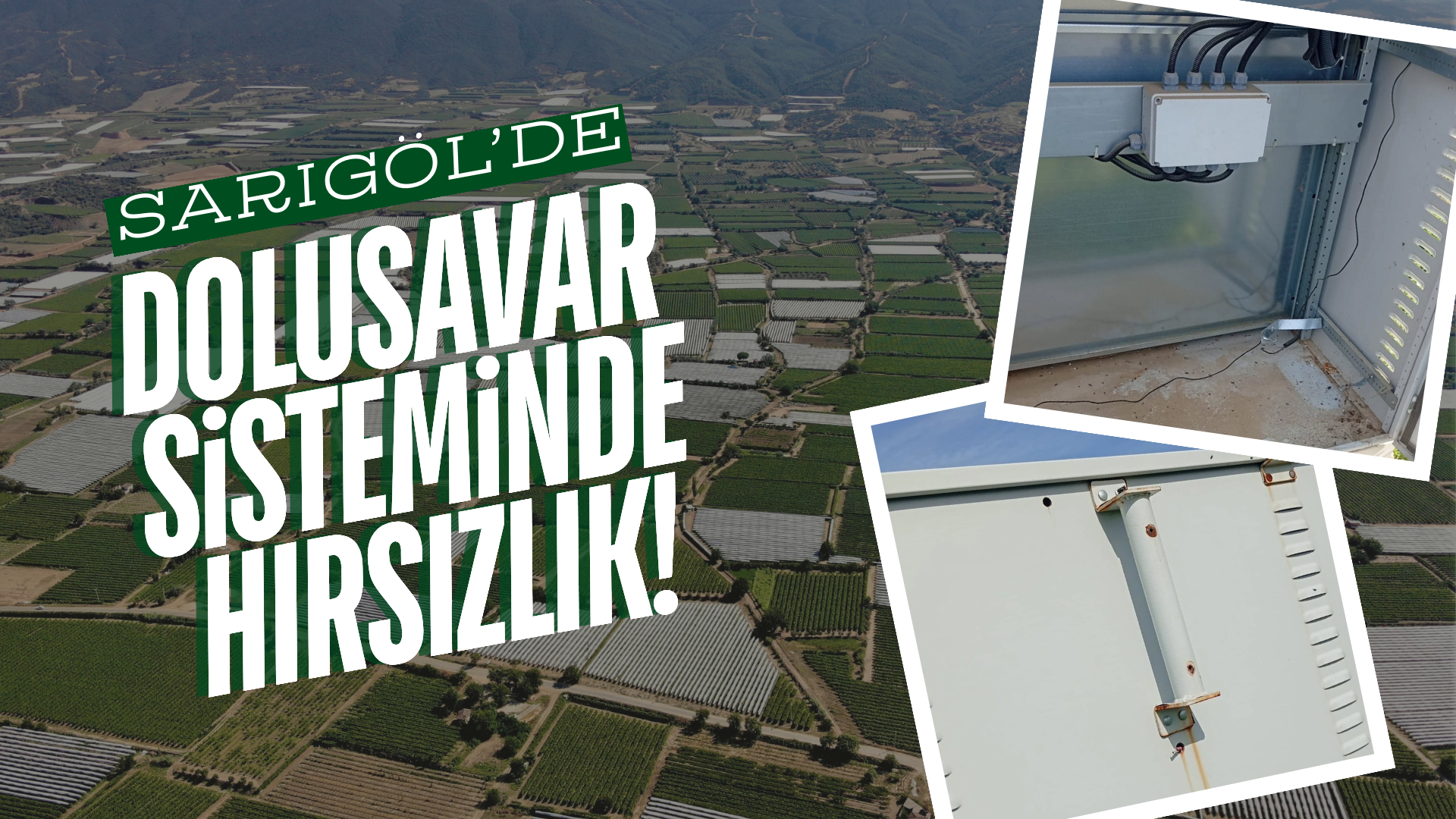 Sarıgöl’de Hırsızlar Dolusavar Sistemini Hedef Aldı
