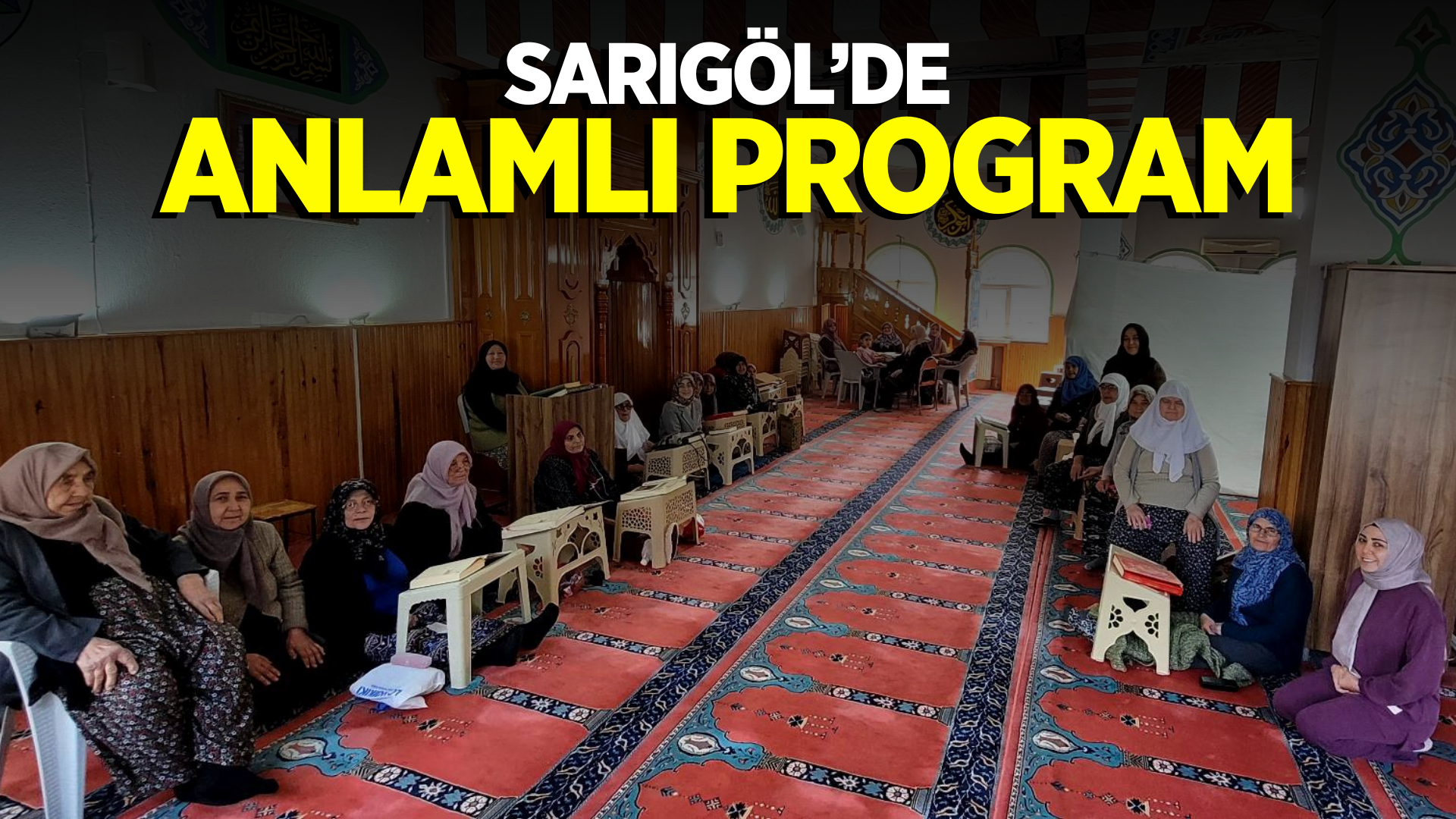 Sarıgöl’de Mukabele Programı ve Sakal-ı Şerif Ziyareti