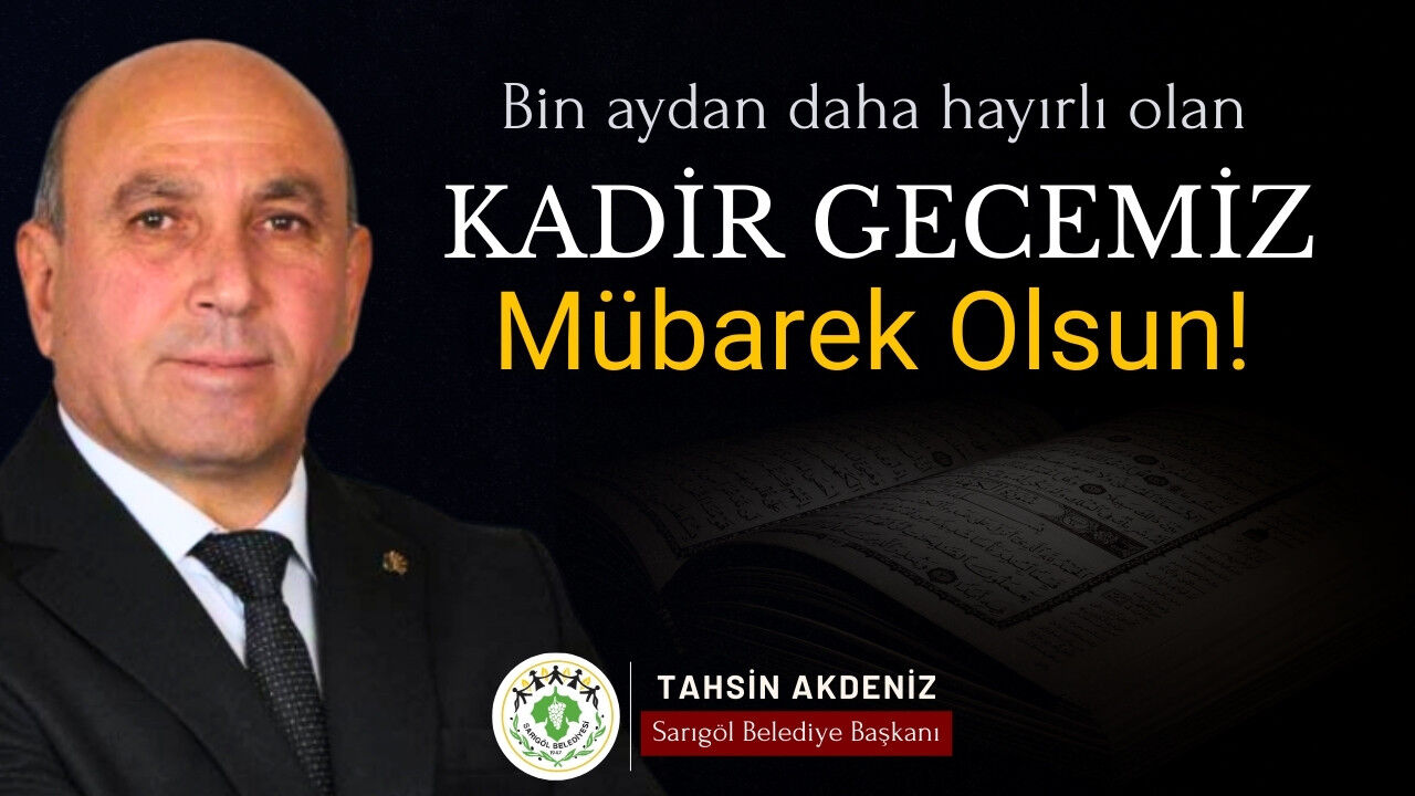 Sarıgöl Belediyesi Kadir Gecesi Mesajı