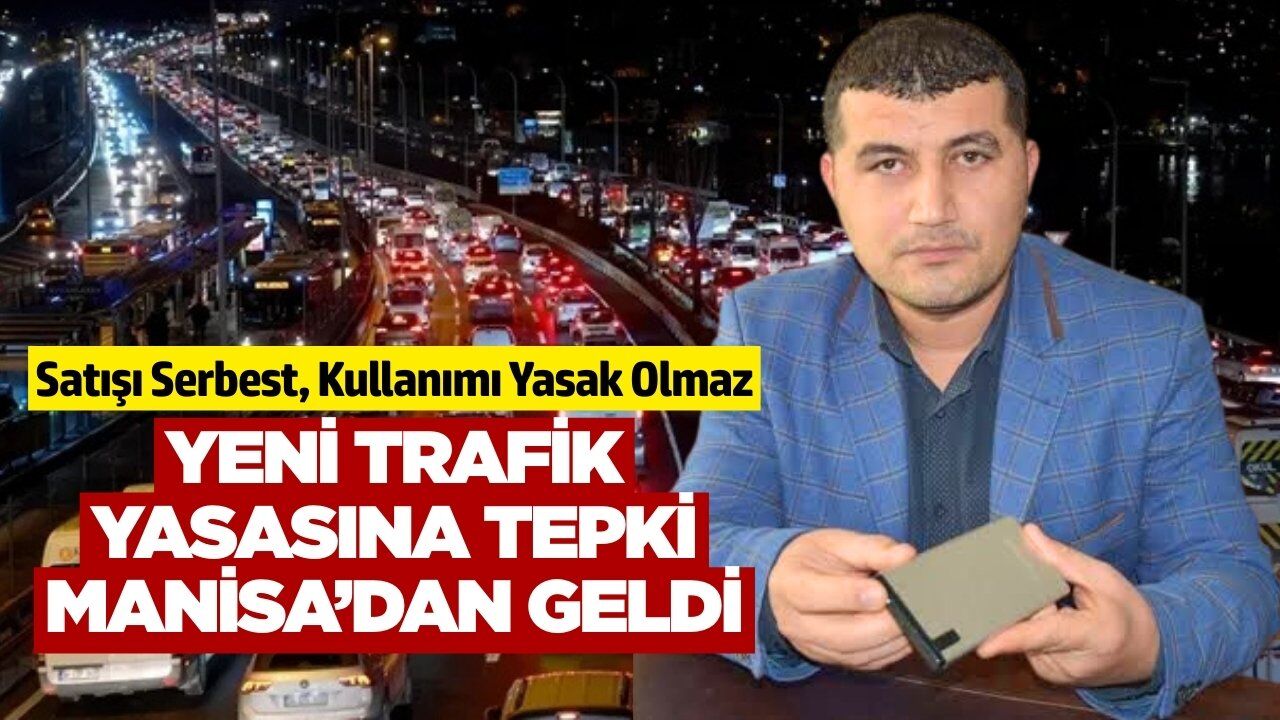 Yeni Trafik Düzenlemesine Sektörden Tepki: "Satışı Serbest, Kullanımı Yasak Olmaz"