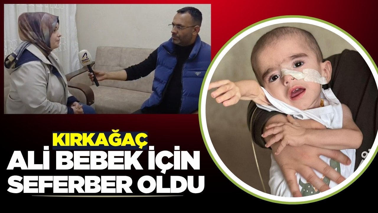 Kırkağaç,  Ali bebek için seferber oldu: "Son 65 günü kaldı"
