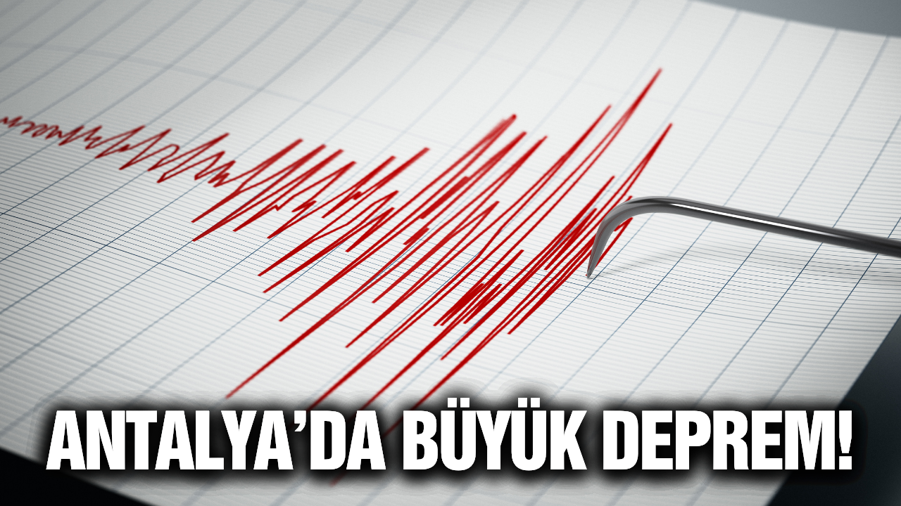 Antalya'da 4,7 büyüklüğünde deprem!