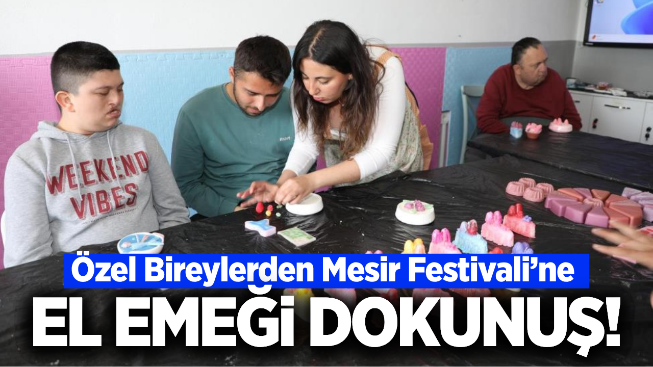 Engelsiz ellerden Mesir Festivali'ne el emeği katkı!
