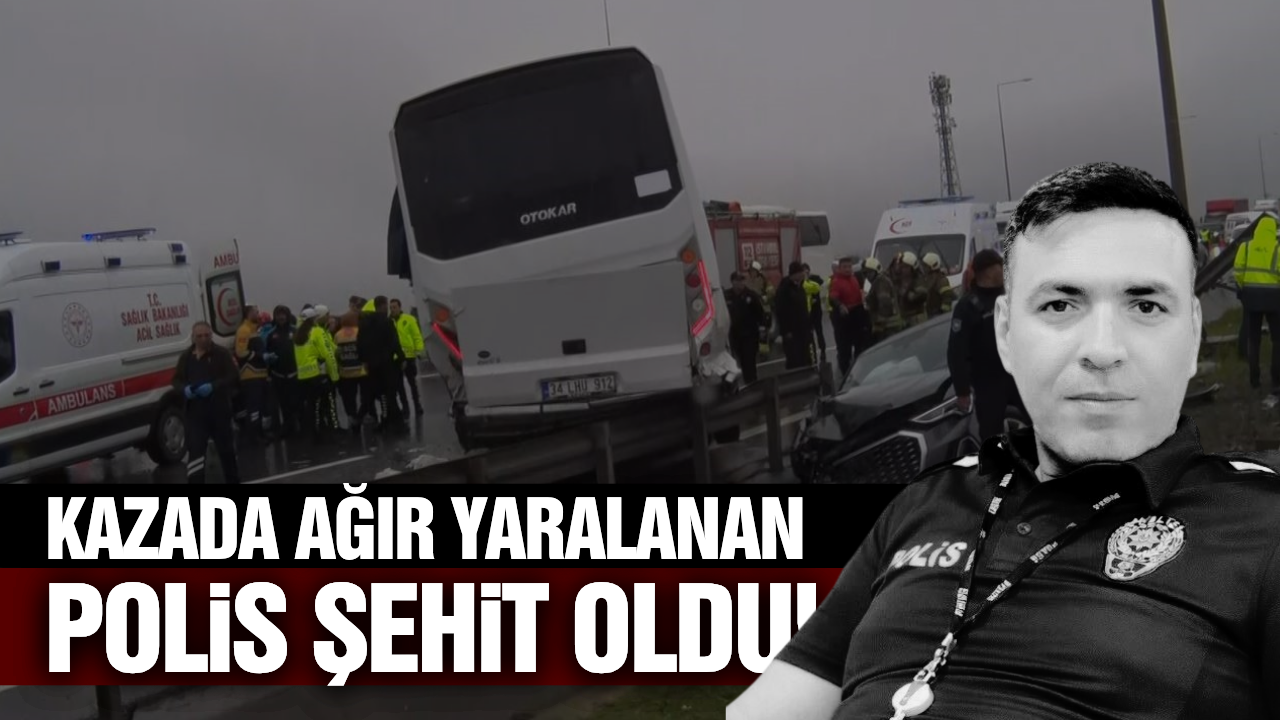 Feci kazadan acı haber geldi: 1 polis şehit oldu!