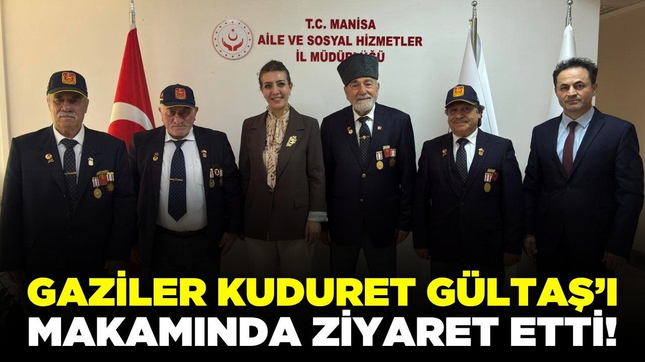 Gazilerden Kuduret Gültaş'a ziyaret!