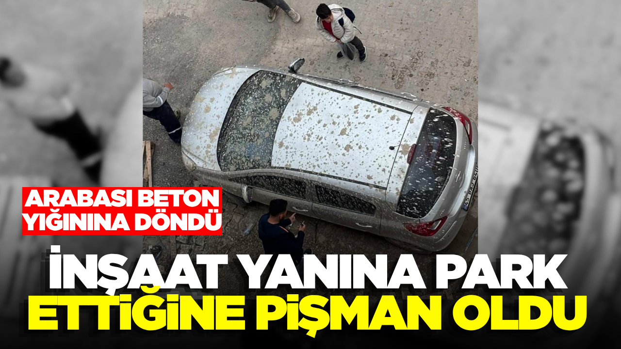 Manisa'da inşaat faciası ucuz atlatıldı: Park halindeki otomobilin üzerine beton harcı döküldü