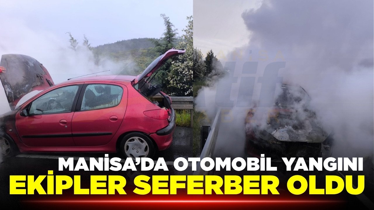 Kırkağaç’ta otomobil alev alev yandı!