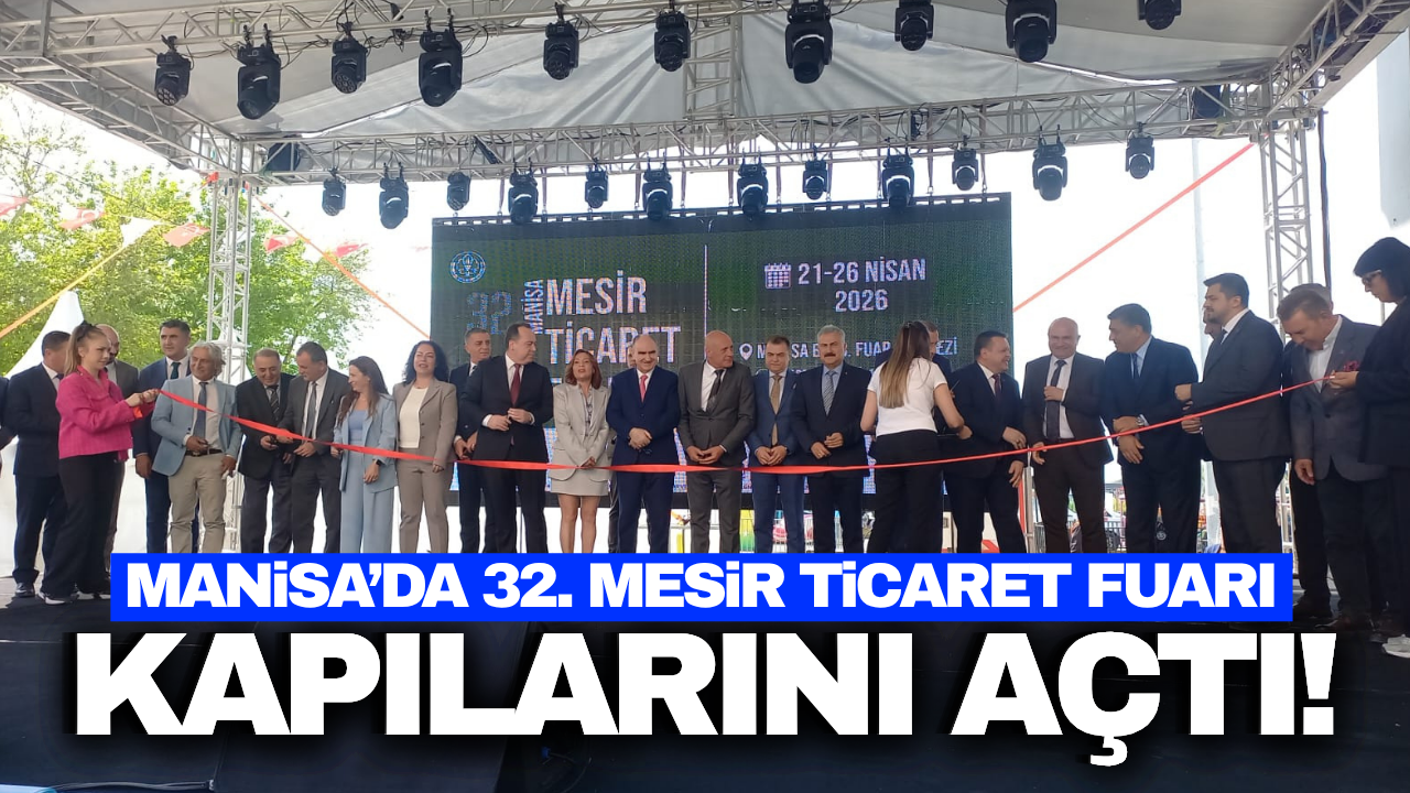 Manisa Ekonomisinin Kalbi Bu Fuarda Atıyor: 32. Mesir Ticaret Fuarı Kapılarını Açtı!