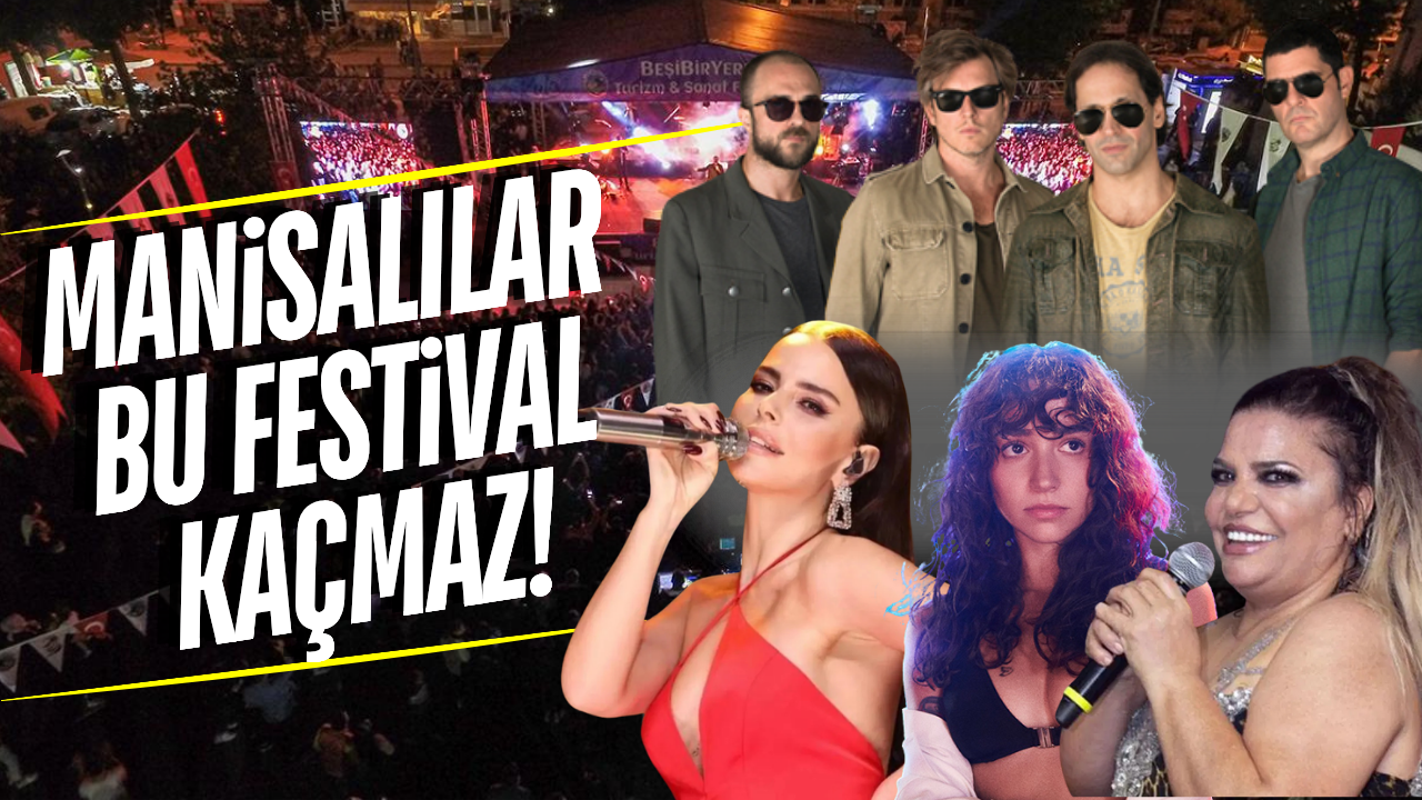 Manisa Mesir Festivali'nde yıldızlar geçidi!