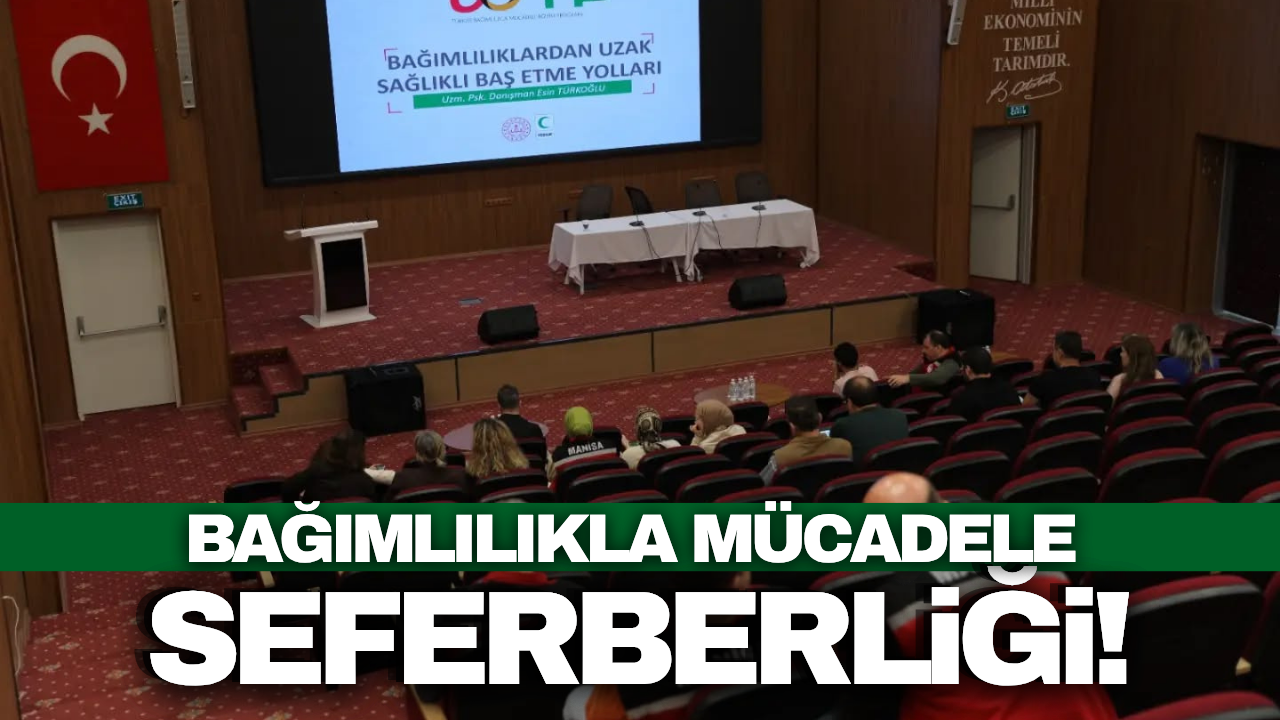 Manisa'da "Bağımlılıkla Mücadele" Eğitimi