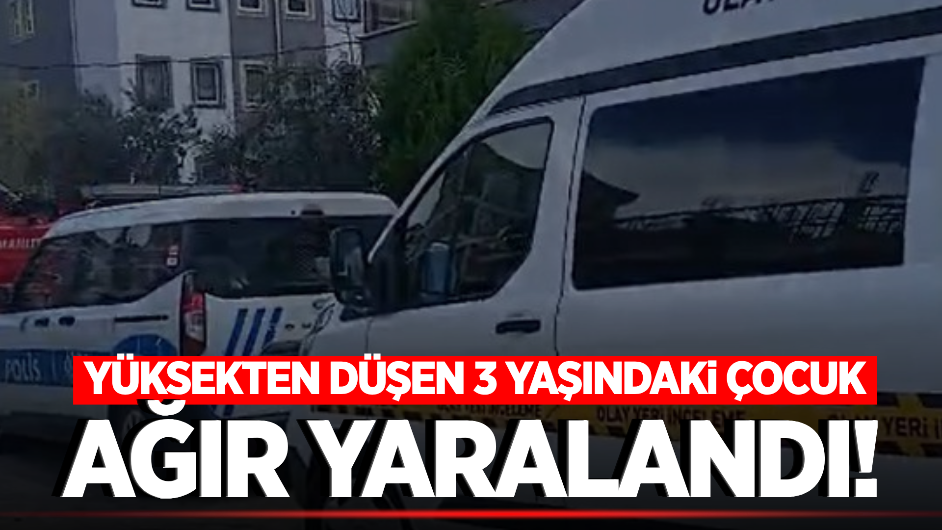 Manisa'da kahreden olay: 3 yaşındaki çocuk ağır yaralandı!