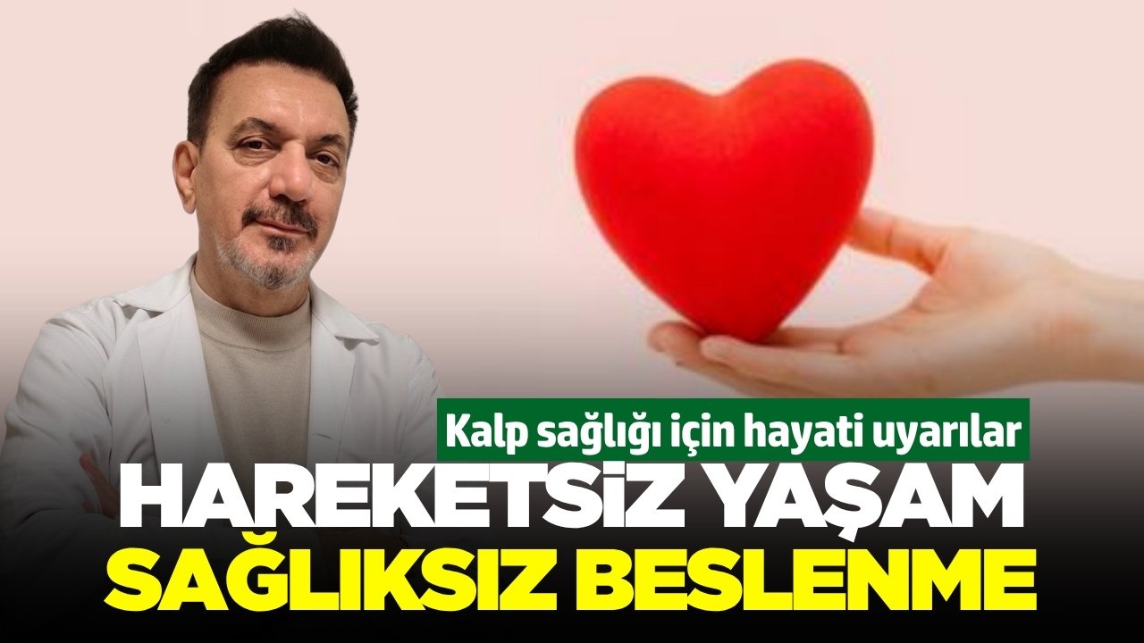 Manisa’da uzmanından kalp sağlığı uyarısı