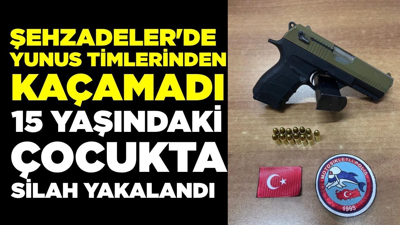 Şehzadeler'de Yunus Timlerinden Kaçamadı: 15 Yaşındaki Çocukta Silah Yakalandı