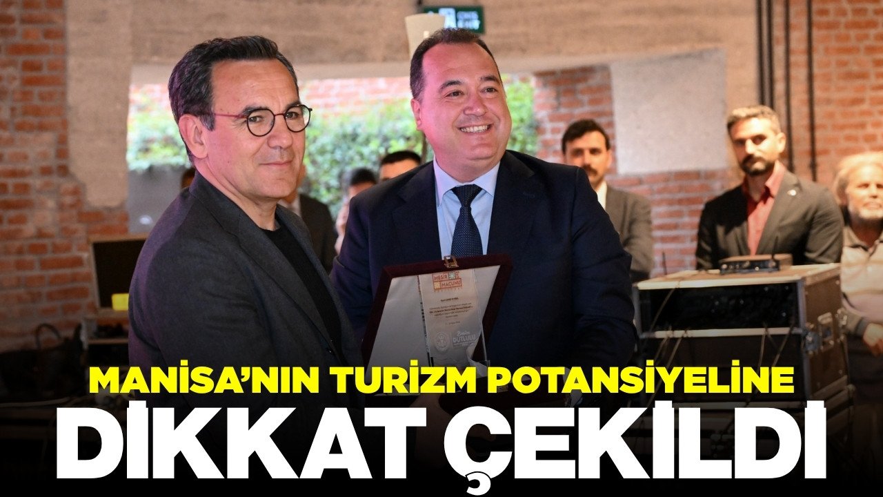 Manisa’nın turizm potansiyeli söyleşide ele alındı