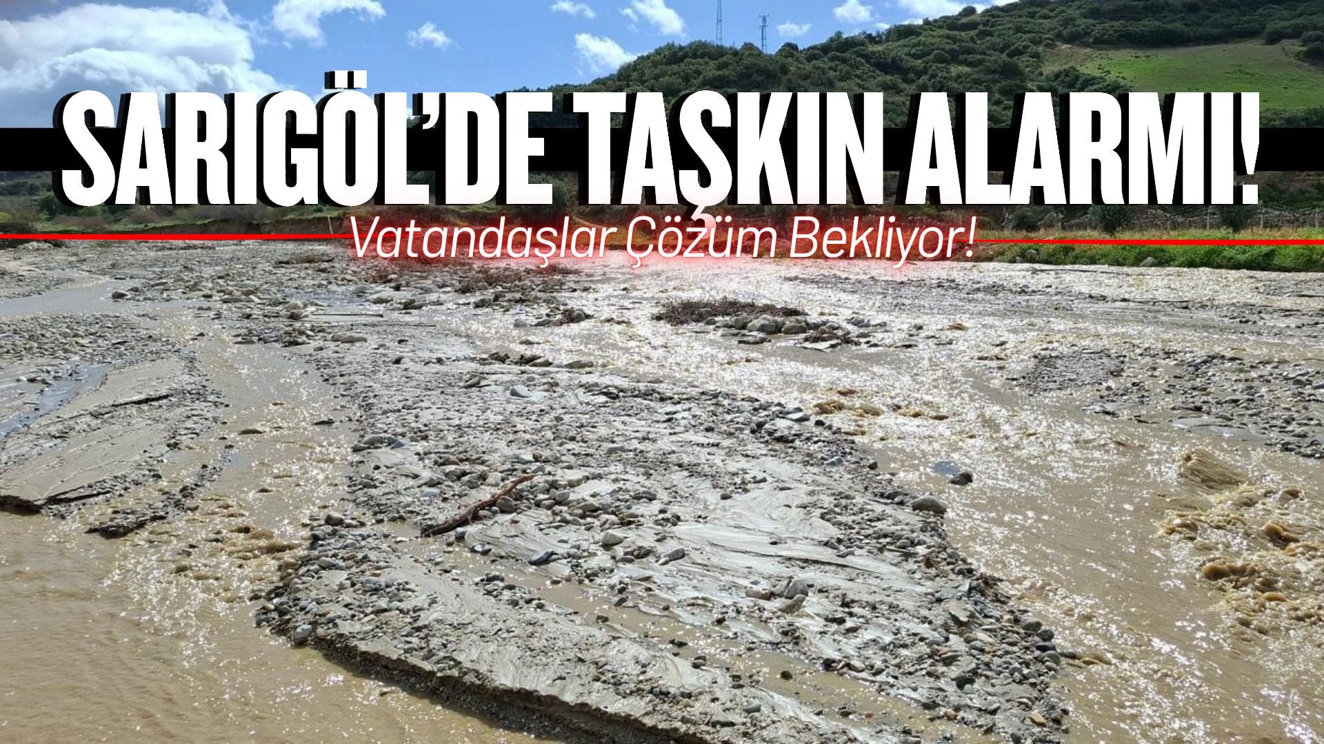 Sarıgöl'de taşkın paniği: Tarım arazileri zarar gördü!