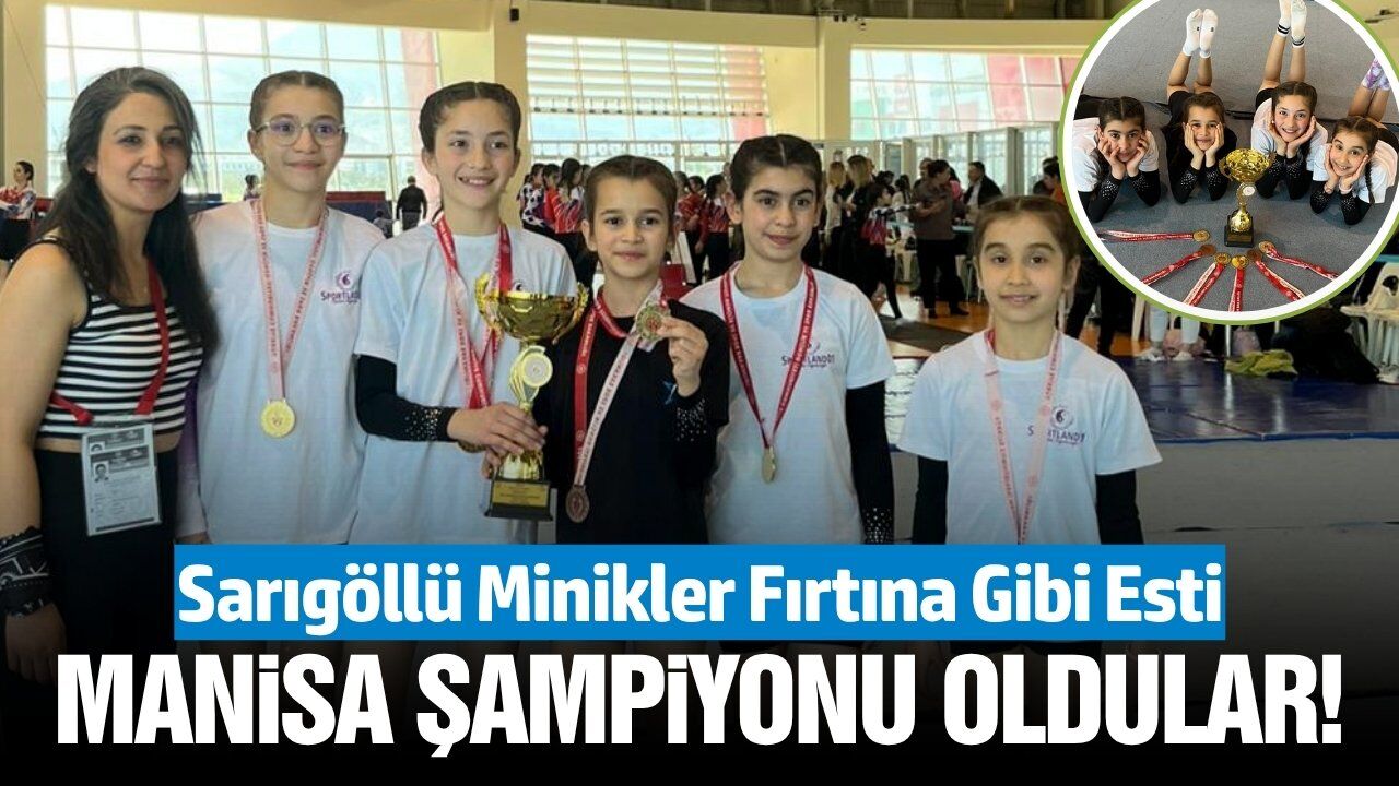 Sarıgöllü minik cimnastikçilerden gururlandıran başarı