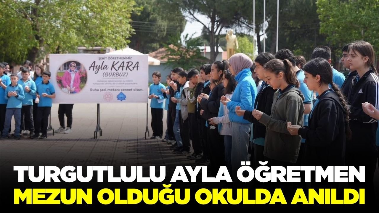 Turgutlu’nun Kahraman Öğretmeni Ayla Kara, Mezun Olduğu Okulda Anıldı