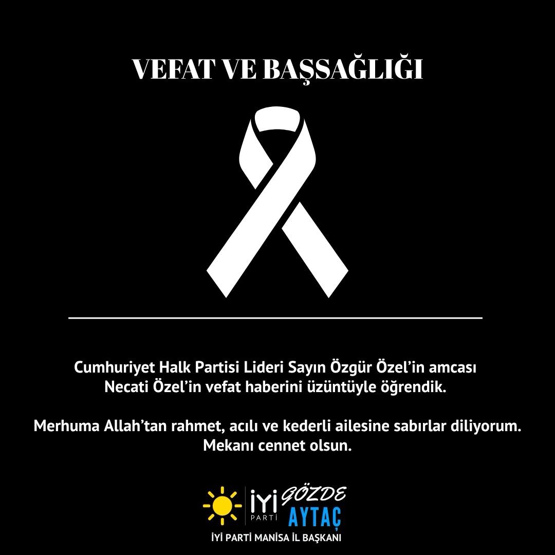 Aytaç'tan Özgür Özel'e Taziye Mesajı