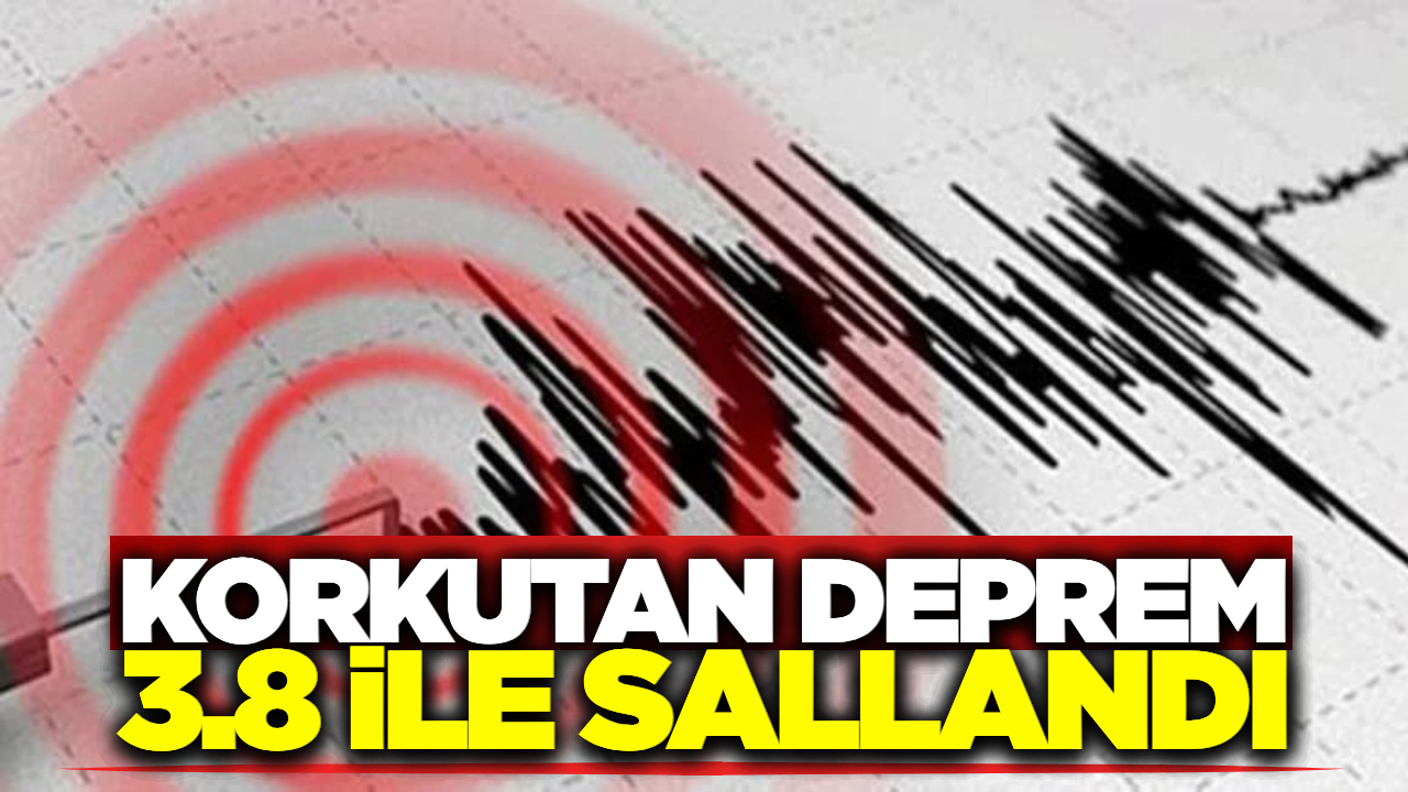 AFAD Duyurdu: 3.8 Büyüklüğünde Sarsıntı