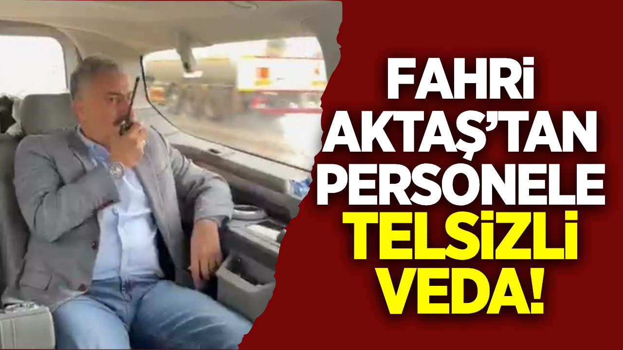 Emniyet Müdürü Fahri Aktaş'tan duygusal veda!