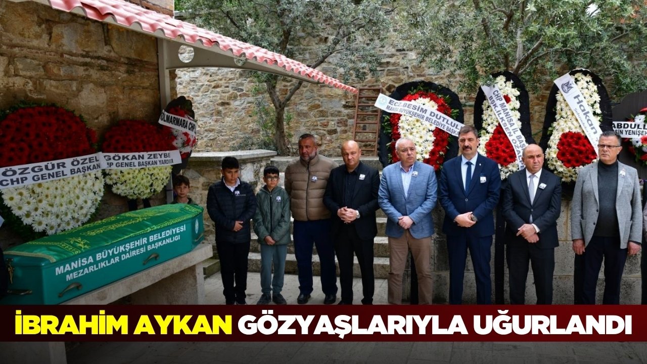 Başkan Aykan’ın babası sonsuzluğa uğurlandı!