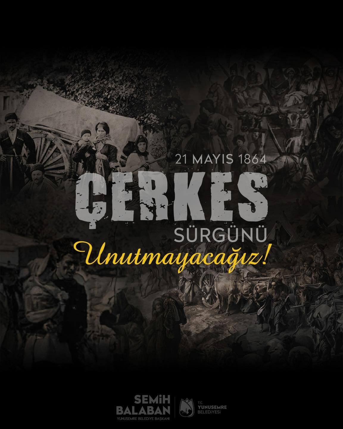 Yunusemre Belediye Başkanı Semih Balaban’dan Çerkes Sürgünü Anma Mesajı